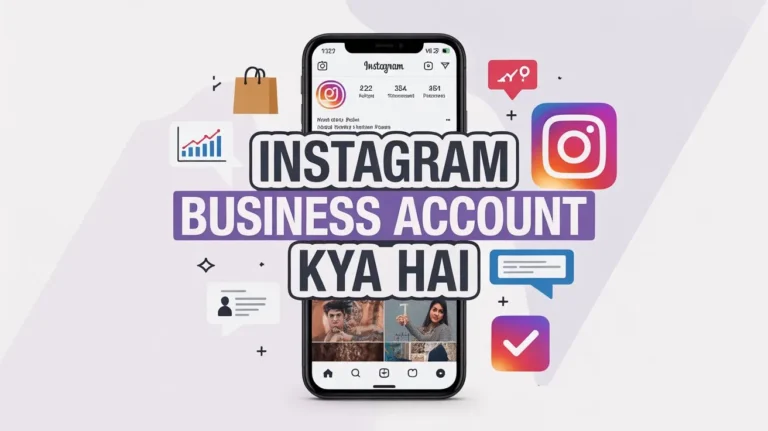 Instagram Business Account Kya Hai